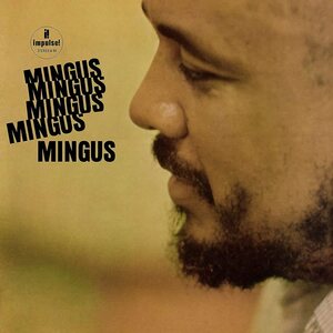 Charles Mingus – Mingus Mingus Mingus Mingus Mingus LP