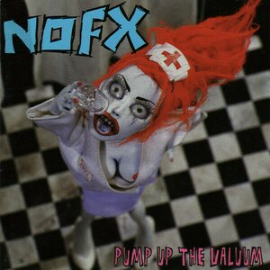 NOFX – Pump Up The Valuum CD