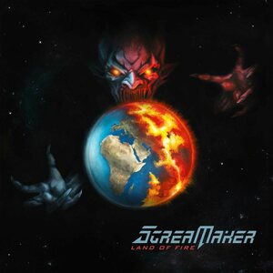 Scream Maker – Land Of Fire CD