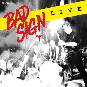Bad Sign – Live 10"