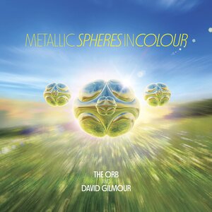 Orb and David Gilmour – Metallic Spheres In Colour CD