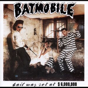 Batmobile – Bail Was Set At $6,000,000 CD