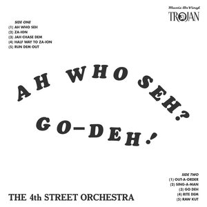 4th Street Orchestra – Ah Who Seh ? Go-Deh ! LP Coloured Vinyl