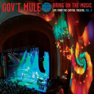 Gov't Mule – Bring On The Music / Live At The Capitol Theatre: Vol.2 2LP Coloured Vinyl