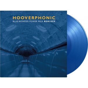 HOOVERPHONIC – BLUE WONDER POWER MILK REMIXES 12" BLUE VINYL