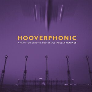 Hooverphonic – A New Stereophonic Sound Spectacular: Remixes 12"