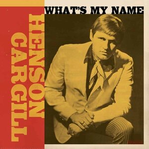 Henson Cargill – What's My Name LP