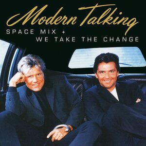 Modern Talking – Space Mix / We Take The Chance 12" Coloured Vinyl