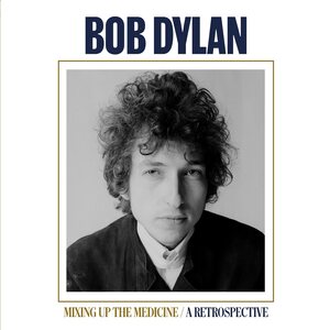 Bob Dylan – Mixing Up The Medicine CD