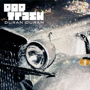 Duran Duran – Pop Trash 2LP