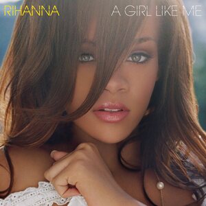 Rihanna – A Girl Like Me 2LP