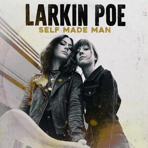 Larkin Poe ‎– Self Made Man LP Coloured Vinyl