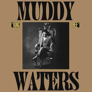 Muddy Waters – King Bee LP Coloured Vinyl