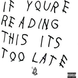Drake – If You're Reading This It's Too Late 2LP