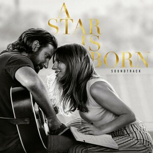 Lady Gaga, Bradley Cooper ‎– A Star Is Born Soundtrack 2LP