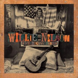 Willie Nelson – Milk Cow Blues 2LP