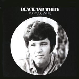 Tony Joe White – Black And White CD