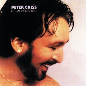 Peter Criss – Let Me Rock You CD