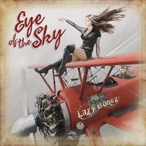 Lazy Bonez – Eye of the Sky LP Coloured Vinyl