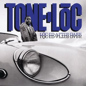 Tone Loc – Loc'ed After Dark LP
