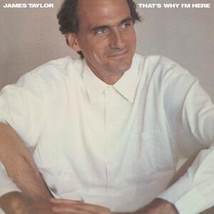 James Taylor – That's Why I'm Here LP Coloured Vinyl