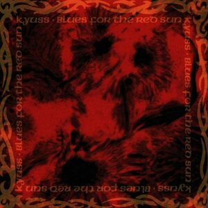 Kyuss – Blues for the Red Sun LP Red Vinyl