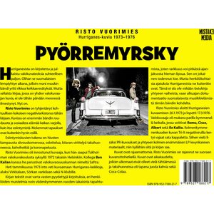 Risto Vuorimies – Pyörremyrsky Risto Vuorimiehen Hurriganes - Valokuvia 1973-1976 Kirja