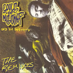 Souls Of Mischief – 93 'Til Infinity (The Remixes) 2LP Coloured Vinyl