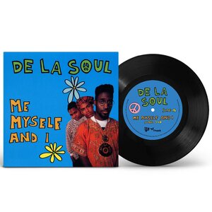 De La Soul – Me Myself And I 7"
