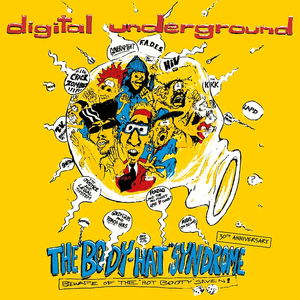 Digital Underground – The Body-Hat Syndrome (30th Anniversary) 2LP
