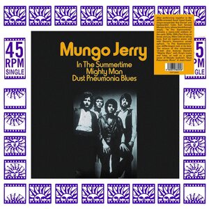 Mungo Jerry – Mungo Jerry In The Summertime/MIghty Man/Dust Pneumonia Blues 12"
