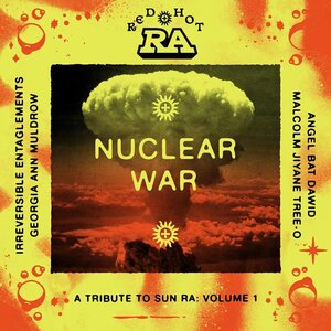 Various Artists – Red Hot & Ra: Nuclear War 2LP