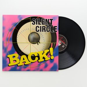 Silent Circle – Back! LP