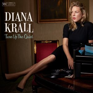 Diana Krall ‎– Turn Up The Quiet 2LP
