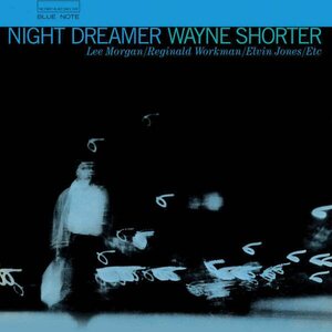 Wayne Shorter – Night Dreamer LP (Blue Note Classic Vinyl Series)