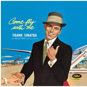 Frank Sinatra, Billy May And His Orchestra – Come Fly With Me LP