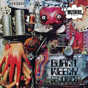 Frank Zappa / The Mothers Of Invention – Burnt Weeny Sandwich LP