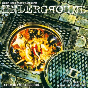 Goran Bregovic – Music Inspired And Taken From Underground LP