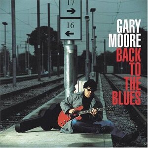 Gary Moore – Back To The Blues CD