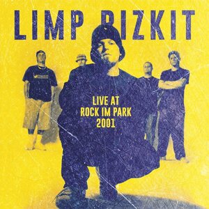 Limp Bizkit – Live At Rock Im Park 2001 CD