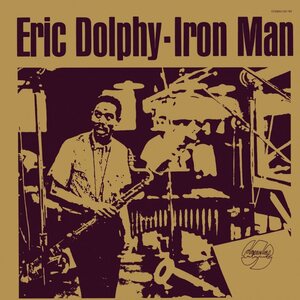 Eric Dolphy – Iron Man LP Coloured Vinyl