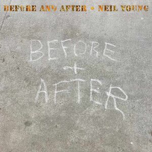 Neil Young – Before and After LP Clear Vinyl