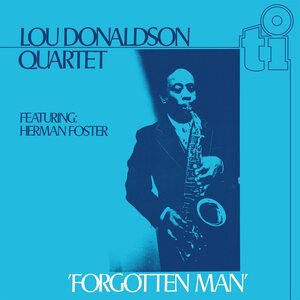 Lou Donaldson Quartet – Forgotten Man LP Coloured Vinyl
