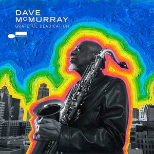 Dave McMurray ‎– Grateful Deadication CD