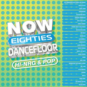 Now Eighties Dancefloor: Hi-NRG & Pop 2LP Coloured Vinyl