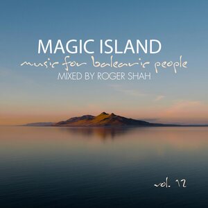 Roger Shah – Magic Island - Music For Balearic People Vol.12 2CD