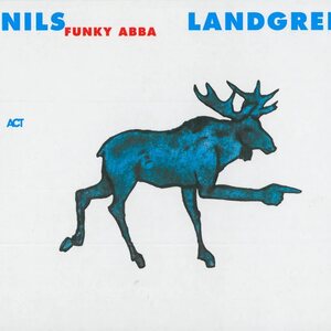 Nils Landgren Funk Unit – Funky ABBA 2LP