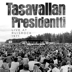 Tasavallan Presidentti – Live at Ruisrock 1971 2LP