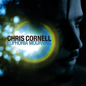 Chris Cornell ‎– Euphoria Mourning LP