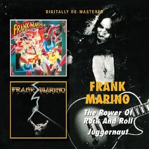 Frank Marino ‎– The Power Of Rock And Roll / Juggernaut 2CD